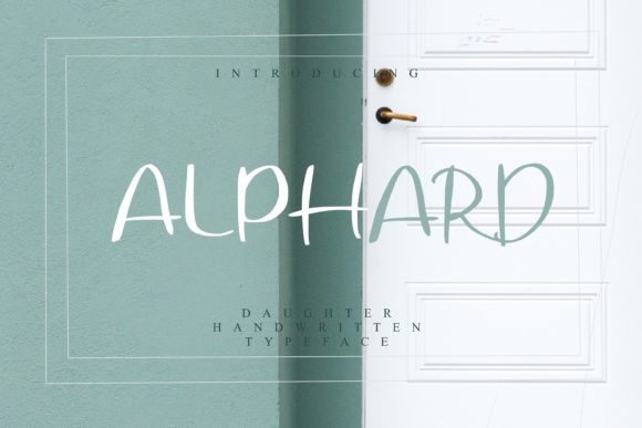 Alphard Font Review: A Handwritten Typeface for Campaign Design