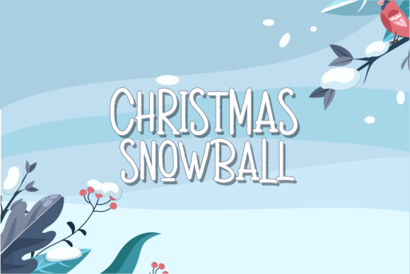 Christmas Snowball: The Essential Christmas Font for Makers and Brands