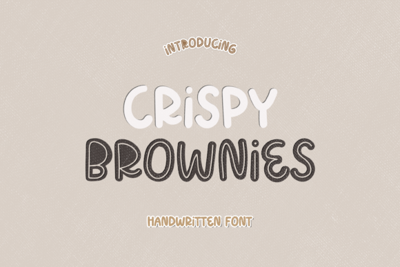 The Crispy Brownies Font for Editorial Personality
