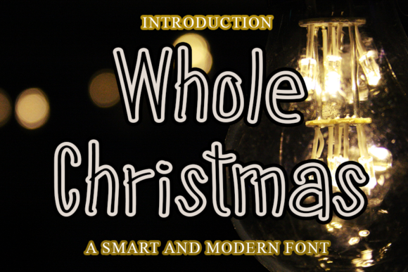 Using Whole Christmas Font for a More Human Digital Brand